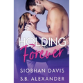 Holding on to Forever - Paperback