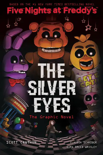The Silver Eyes: Five Nights at Freddy's (Five Nights at Freddy's Graphic Novel #1) - Hardcover
