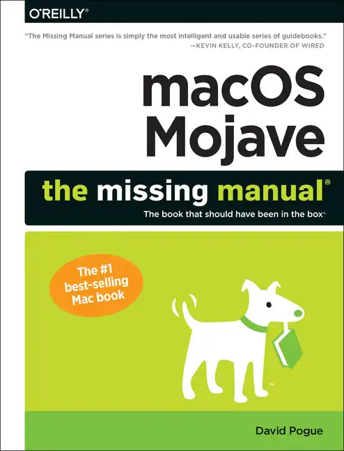 Macos Mojave: The Missing Manual: The Book That Should Have Been in the Box - Paperback