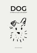 Dog: Stories of Dog Ownership - Hardcover
