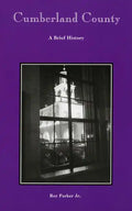 Cumberland County: A Brief History - Paperback