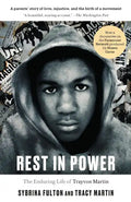 Rest in Power: The Enduring Life of Trayvon Martin - Paperback