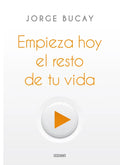 Empieza Hoy El Resto de Tu Vida - Paperback