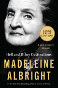 Hell and Other Destinations: A 21st-Century Memoir - Paperback