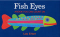 Fish Eyes: A Book You Can Count on - Hardcover