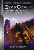Starcraft: Shadow of the Xel'naga: Blizzard Legends - Paperback