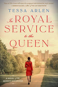 In Royal Service to the Queen: A Novel of the Queen's Governess - Paperback