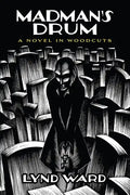 Madman's Drum: A Novel in Woodcuts - Paperback