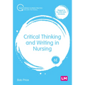 Critical Thinking and Writing in Nursing - Hardcover