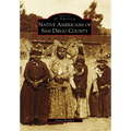 Native Americans of San Diego County - Paperback