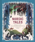 Nordic Tales: Folktales from Norway, Sweden, Finland, Iceland, and Denmark - Hardcover