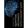 Quantum Mechanics with Concept Maps - Paperback