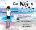 One Wave at a Time: A Story about Grief and Healing - Hardcover