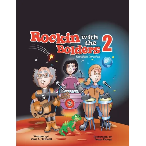 Rockin with the Bolders 2: The Mars Invasion - Paperback