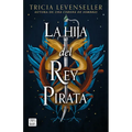La Hija del Rey Pirata / Daughter of the Pirate King - Paperback