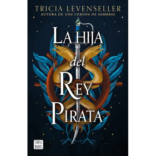La Hija del Rey Pirata / Daughter of the Pirate King - Paperback