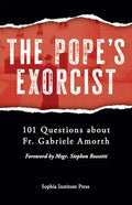 The Pope's Exorcist: 101 Questions about Fr. Gabriele Amorth - Paperback