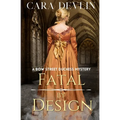 Fatal by Design: A Bow Street Duchess Mystery (A Romantic Regency Historical Mystery) - Paperback