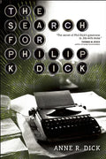 The Search for Philip K. Dick - Paperback