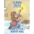 Classic Tales Once Upon a Time - The Little Match Girl - Paperback