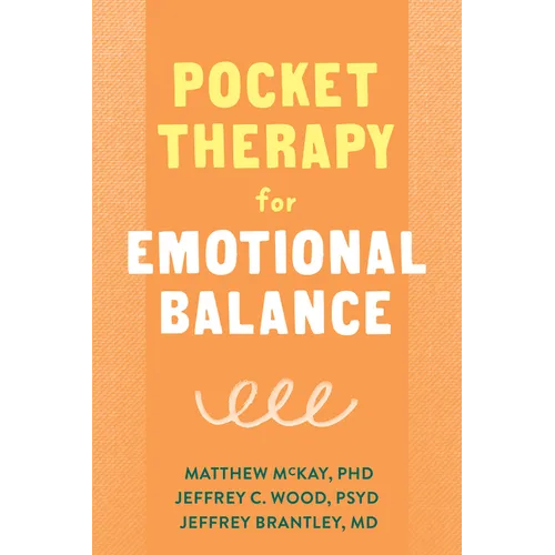 Pocket Therapy for Emotional Balance: Quick Dbt Skills to Manage Intense Emotions - Paperback