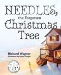 Needles, the Forgotten Christmas Tree - Hardcover