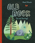 Old Rock (Is Not Boring) - Hardcover