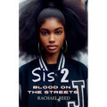 Sis 2 Blood on the Streets - Paperback