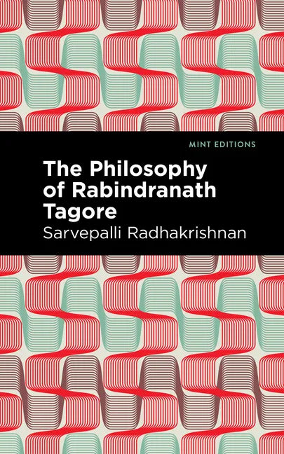 The Philosophy of Rabindranath Tagore - Paperback