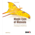 Magic Eyes of Masoala: The Colourful Lepidoptera of Madagascar Rainforests - Hardcover