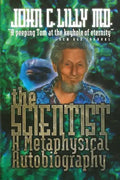 The Scientist: A Metaphysical Autobiography - Paperback