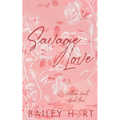 Savage Love: A Brother's Best Friend Romance - Paperback