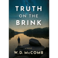 Truth on the Brink - Hardcover