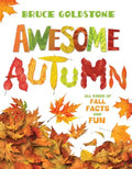 Awesome Autumn: All Kinds of Fall Facts and Fun - Hardcover