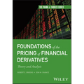 Foundations of the Pricing of Financial Derivatives: Theory and Analysis - Hardcover