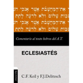 Comentario Al Texto Hebreo del Antiguo Testamento - Eclesiast?s - Paperback