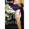 To Have and to Hold: Three Autumn Love Stories - Paperback