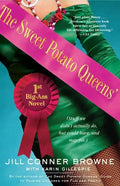 Sweet Potato Queens' First Big-Ass Novel: Stuff We Didn't Actually Do, But Could Have, and May Yet - Paperback