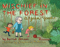 Mischief in the Forest: A Yarn Yarn - Hardcover
