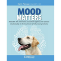 Mood Matters - MHERA: An innovative assessment approach to animal emotionality in the treatment of behaviour problems - Paperback