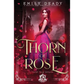 Thorn of Rose: A Beauty and the Beast Romance - Paperback