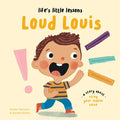 Life's Little Lessons: Loud Louis - Hardcover