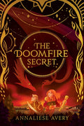 The Doomfire Secret (Celestial Mechanism Cycle #2) - Hardcover