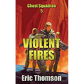 Violent Fires - Paperback