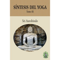 Síntesis del Yoga - Tomo III - Paperback