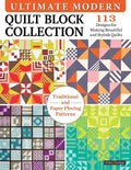 Ultimate Modern Quilt Block Collection: 113 Designs for Making Beautiful and Stylish Quilts - Paperback