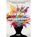La Alquimia del Pensamiento: ¿Qué Más Es Posible Para Mí? / The Alchemy of Thoug Ht - Paperback
