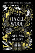 The Hazel Wood - Hardcover