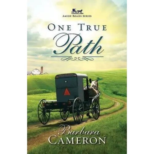One True Path: Amish Roads Series - Book 3 - Paperback