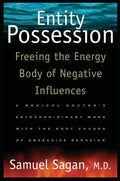 Entity Possession: Freeing the Energy Body of Negative Influences - Paperback